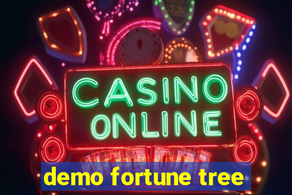 demo fortune tree